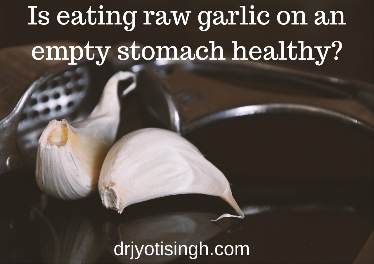 Is it good to eat GARLIC on an empty stomach? Proven HEALTH benefits of